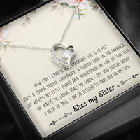 Load image into Gallery viewer, To My Sister Gifts, I Am Blessed To Have Her In My Life, Forever Love Heart Necklace For Women, Birthday Present Ideas From Sister Brother
