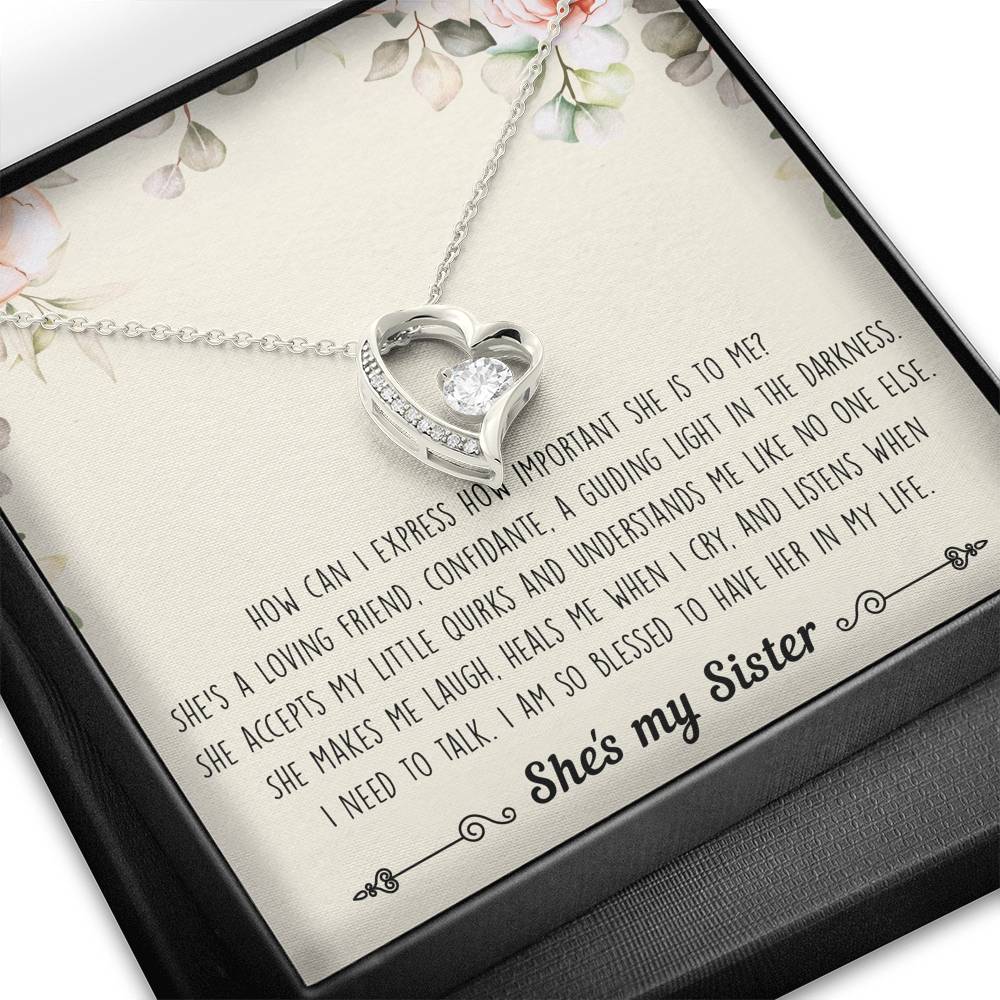 To My Sister Gifts, I Am Blessed To Have Her In My Life, Forever Love Heart Necklace For Women, Birthday Present Ideas From Sister Brother