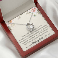 Load image into Gallery viewer, To My Sister Gifts, I Am Blessed To Have Her In My Life, Forever Love Heart Necklace For Women, Birthday Present Ideas From Sister Brother
