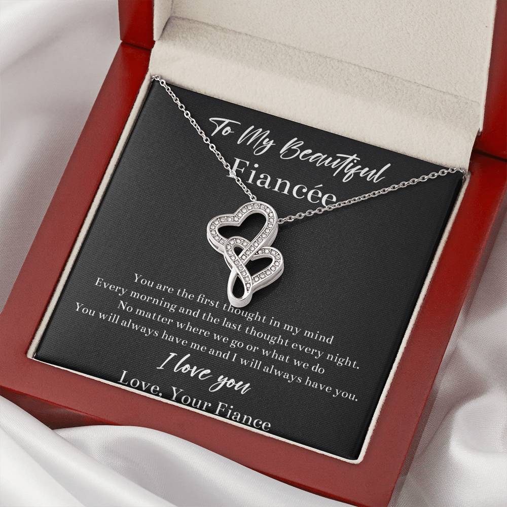 To My Fiancée, You Will Always Have Me, Double Heart Necklace For Women, Anniversary Birthday Valentines Day Gifts From Fiancé
