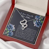 Load image into Gallery viewer, Loss of Father Gifts, In Loving Memory, Sympathy Double Heart Necklace For Loss of Father, Memorial Sorry For Your Loss Present
