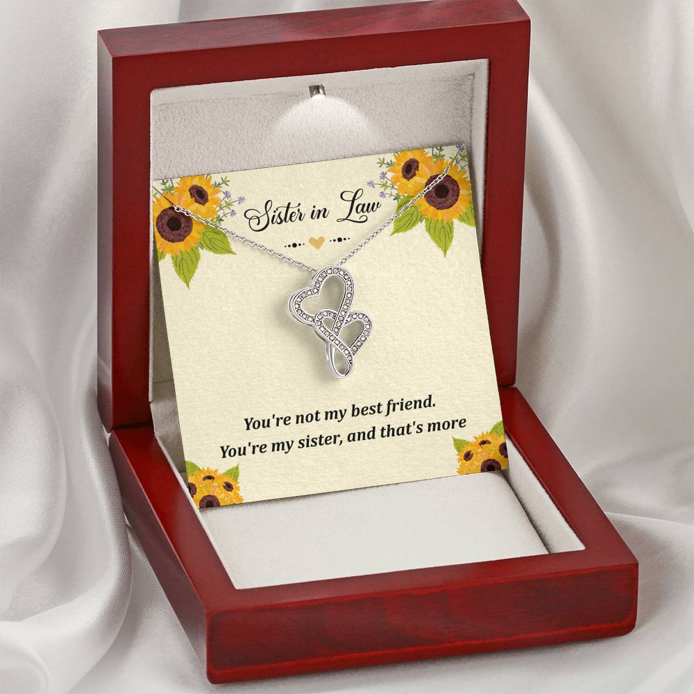 To My Sister-in-law Gifts, You're Not My Best Friend, Double Heart Necklace For Women, Birthday Present Idea From Sister