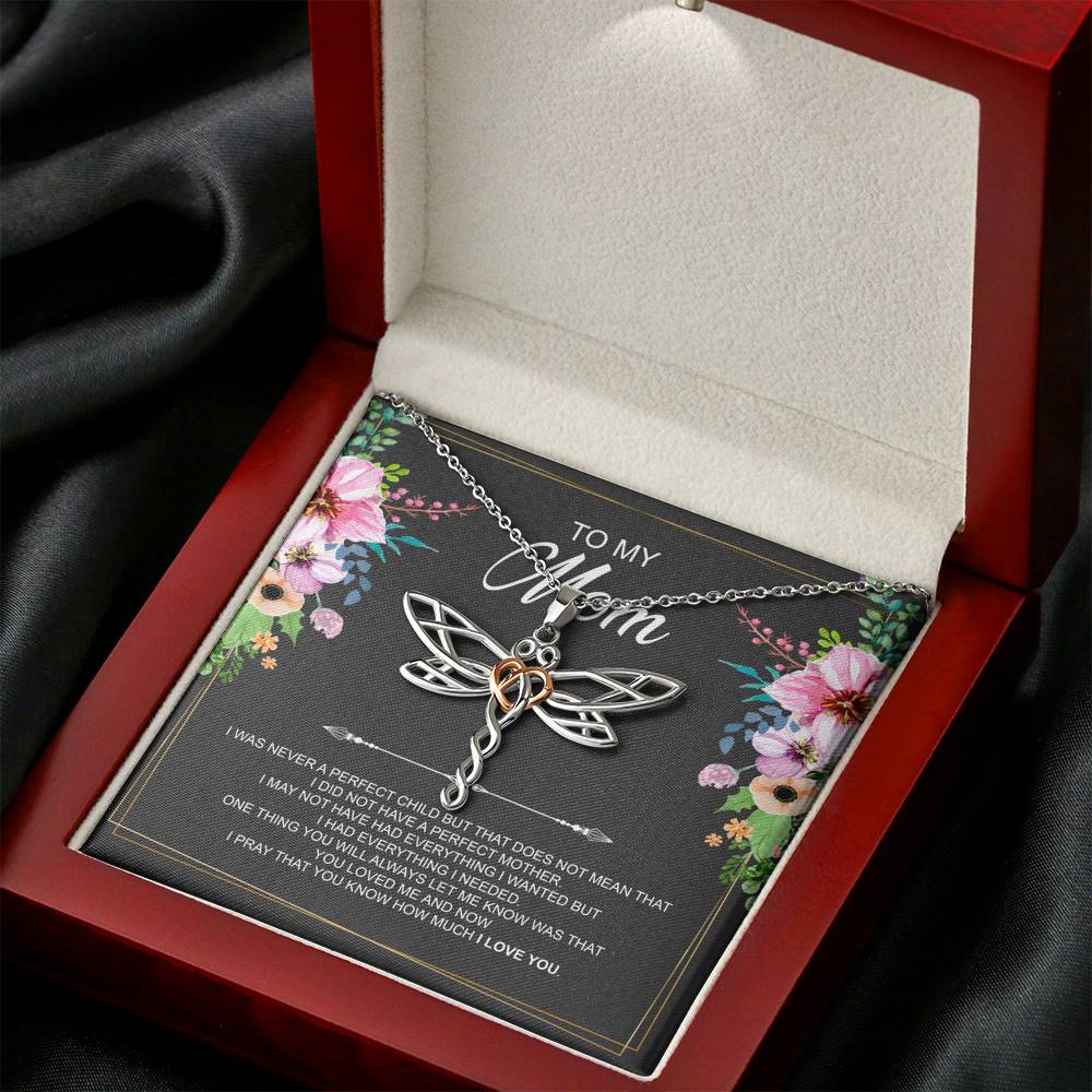 To My Mom Gifts, I Was Never A Perfect Child, Dragonfly Necklace For Women, Birthday Mothers Day Present From Son Daughter