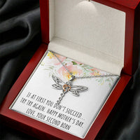 Load image into Gallery viewer, To My Mom Gifts, If At First You Don&#39;t, Dragonfly Necklace For Women, Mothers Day Present From Second Born Child
