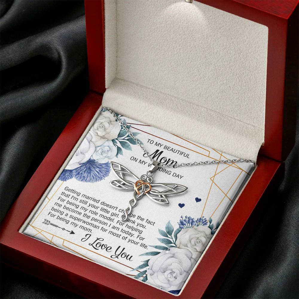 To My Mom Gifts, I'm Still Your Little Girl, Dragonfly Necklace For Women, Wedding Day Thank You Ideas From Daughter
