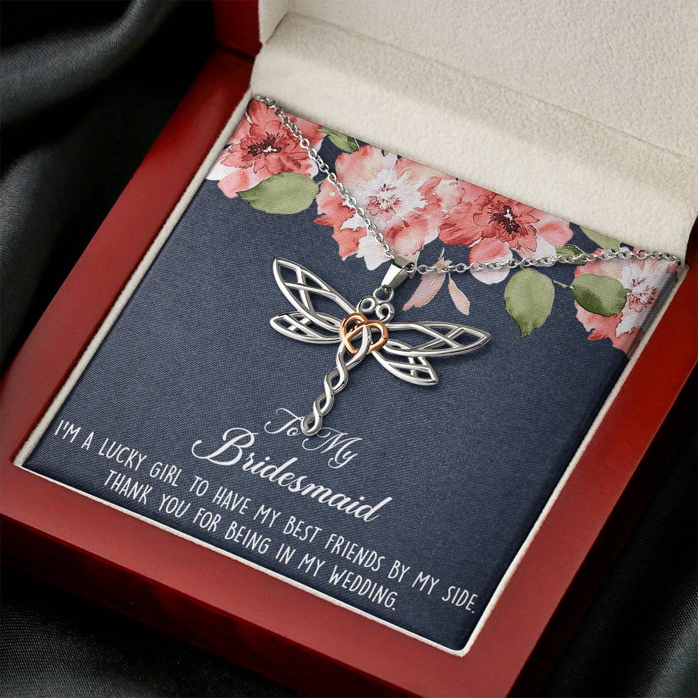 To My Bridesmaid Gifts, I'm A Lucky Girl , Dragonfly Necklace For Women, Wedding Day Thank You Ideas From Bride