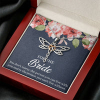 Load image into Gallery viewer, Bride Gifts, You Marry The Person You Can&#39;t Live Without, Dragonfly Necklace For Women, Wedding Day Thank You Ideas From Bridesmaid
