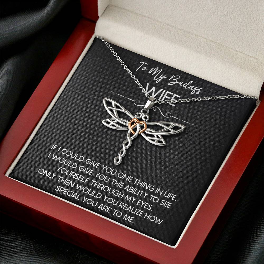 To My Badass Wife, If I Could Give You One Thing In Life, Dragonfly Necklace For Women, Anniversary Birthday Gifts From Husband