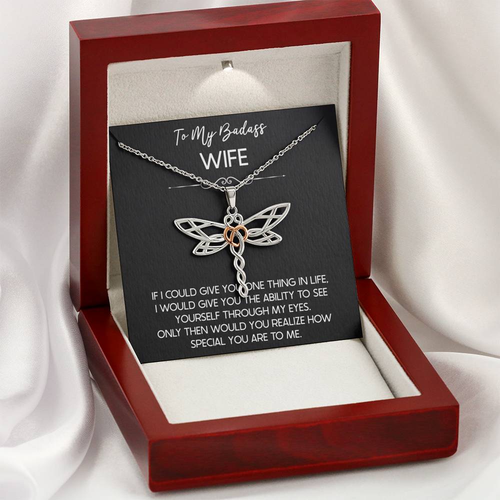 To My Badass Wife, If I Could Give You One Thing In Life, Dragonfly Necklace For Women, Anniversary Birthday Gifts From Husband