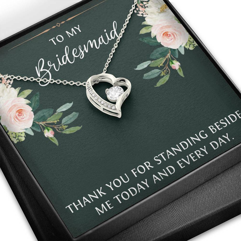 To My Bridesmaid Gifts, Thank You For Standing Besides Me , Forever Love Heart Necklace For Women, Wedding Day Thank You Ideas From Bride