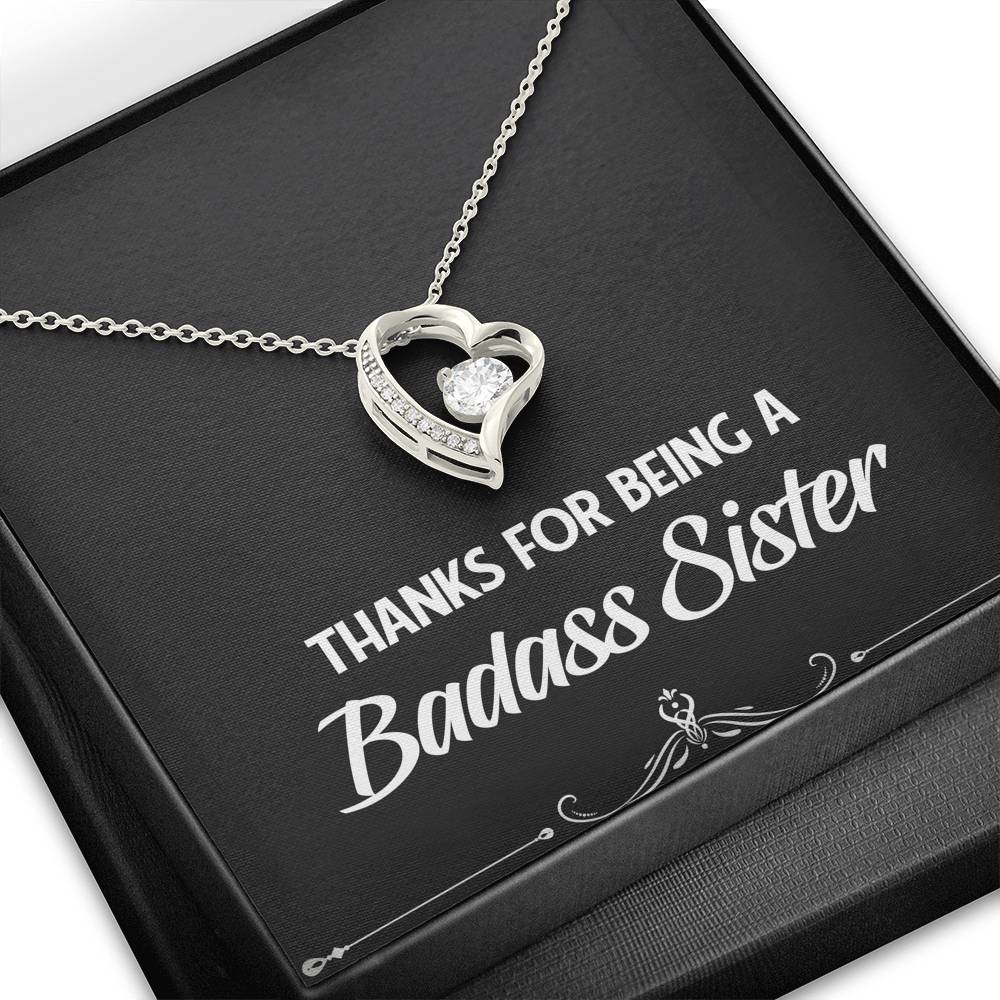 To My Badass Sister Gifts, Thanks For Being A Badass Sister, Forever Love Heart Necklace For Women, Birthday Present Idea From Sister