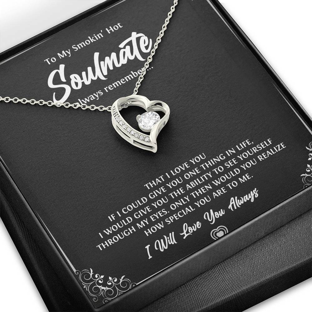 To My Soulmate, Smokin Hot Soulmate, Forever Love Heart Necklace For Girlfriend, Anniversary Birthday Valentines Day Gifts From Boyfriend