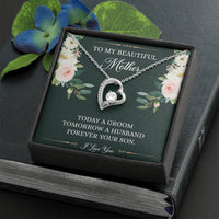 Load image into Gallery viewer, Mom of the Groom Gifts, Forever Your Son, Forever Love Heart Necklace For Women, Wedding Day Thank You Ideas From Groom
