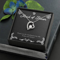 Load image into Gallery viewer, To My Maid Of Honor Gifts, Thank You For Standing By My Side, Forever Love Heart Necklace For Women, Wedding Day Thank You Ideas From Bride
