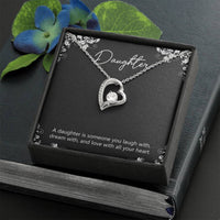 Load image into Gallery viewer, To My Daughter Gifts, A Daughter Is Someone You Laugh With, Forever Love Heart Necklace For Women, Birthday Present Idea From Mom

