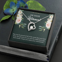 Load image into Gallery viewer, Retirement Gifts, Be Proud, Happy Retirement Forever Love Heart Necklace For Women, Retirement Party Favor From Friends Coworkers
