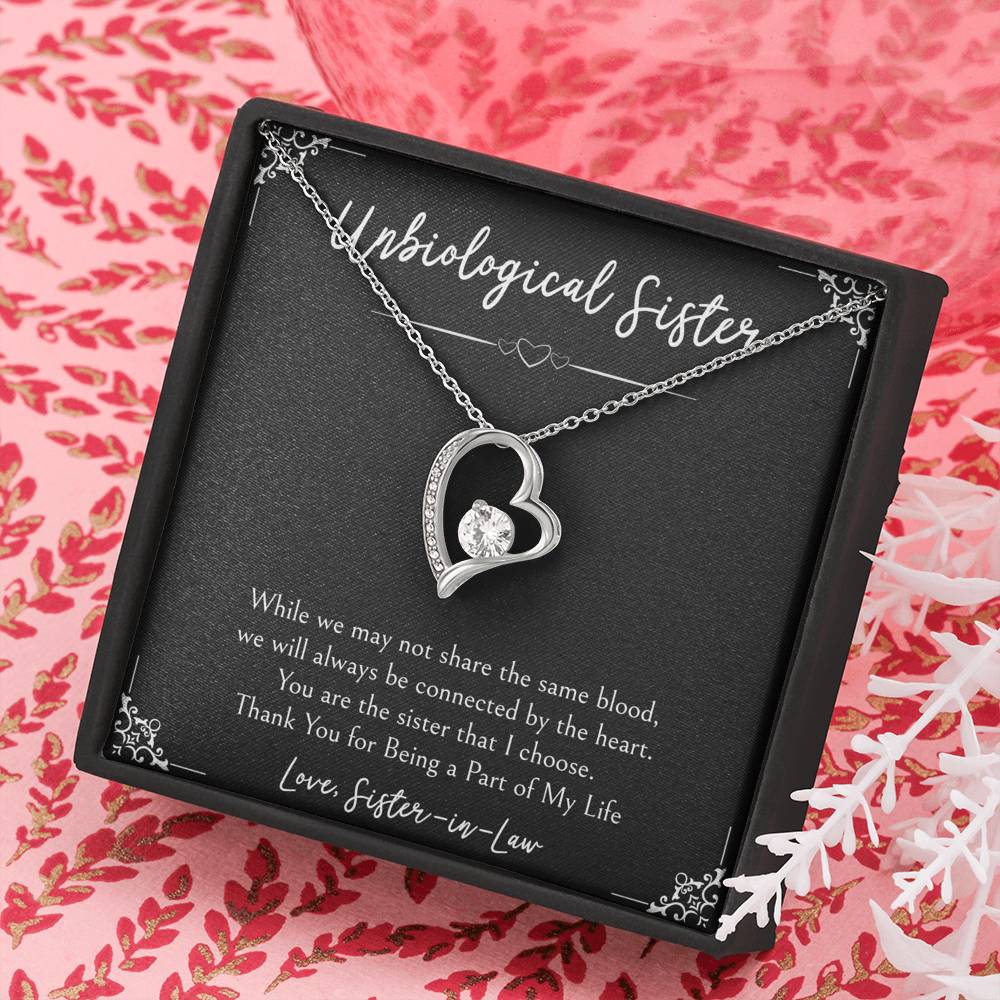 To My Unbiological Sister Gifts, Being A Part of My Life, Forever Love Heart Necklace For Women, Birthday Present Idea From Sister-in-law
