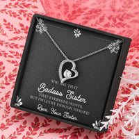 Load image into Gallery viewer, To My Badass Sister Gifts, Lucky To  Have You, Forever Love Heart Necklace For Women, Birthday Present Idea From Sister
