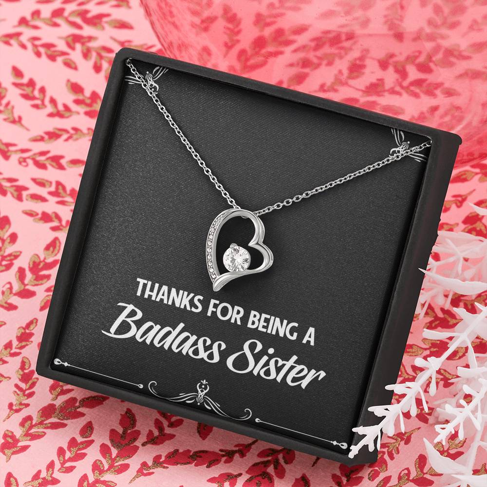 To My Badass Sister Gifts, Thanks For Being A Badass Sister, Forever Love Heart Necklace For Women, Birthday Present Idea From Sister