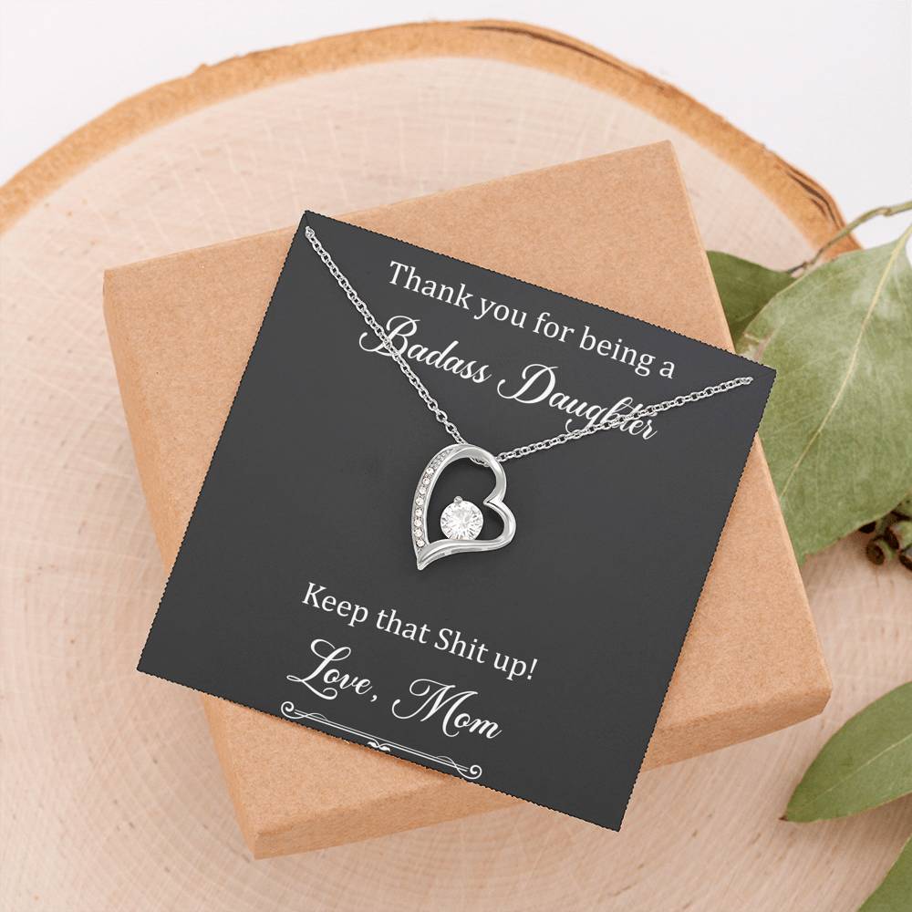 To My Badass Daughter Gifts, Keep That Shit Up, Forever Love Heart Necklace For Women, Birthday Present Idea From Mom