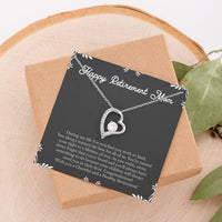 Load image into Gallery viewer, Mom Retirement Gifts, Never Forget, Happy Retirement Forever Love Heart Necklace For Women, Retirement Party Favor From Daughter Son

