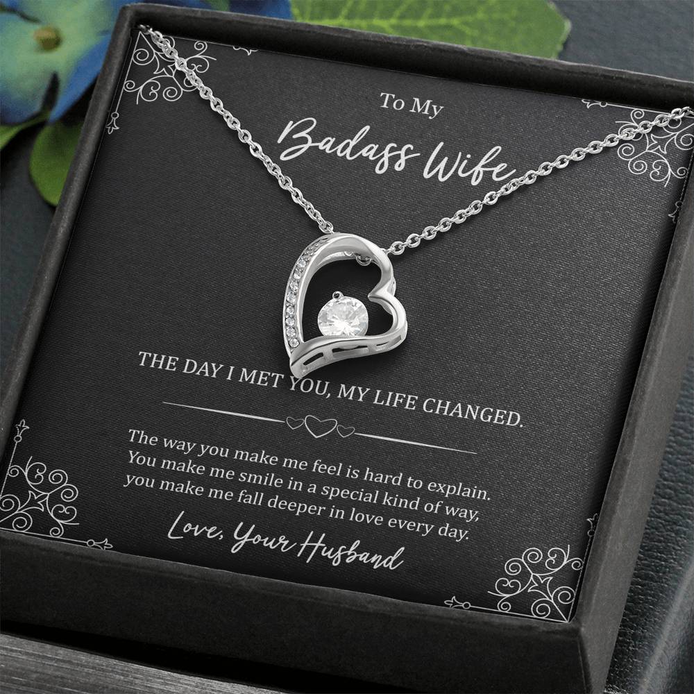 To My Badass Wife, The Day I Met You My Life Changed, Forever Love Heart Necklace For Women, Anniversary Birthday Gifts From Husband