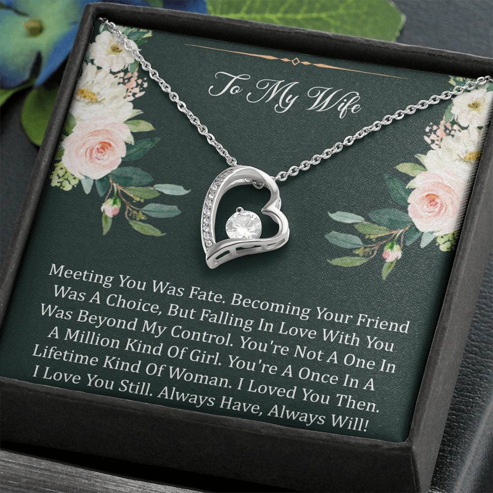 To My Wife, Meeting You Was Fate, Forever Love Heart Necklace For Women, Anniversary Birthday Gifts From Husband