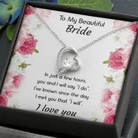 Load image into Gallery viewer, To My Bride Gifts, You And I Will Say I Do, Forever Love Heart Necklace For Women, Wedding Day Thank You Ideas From Groom
