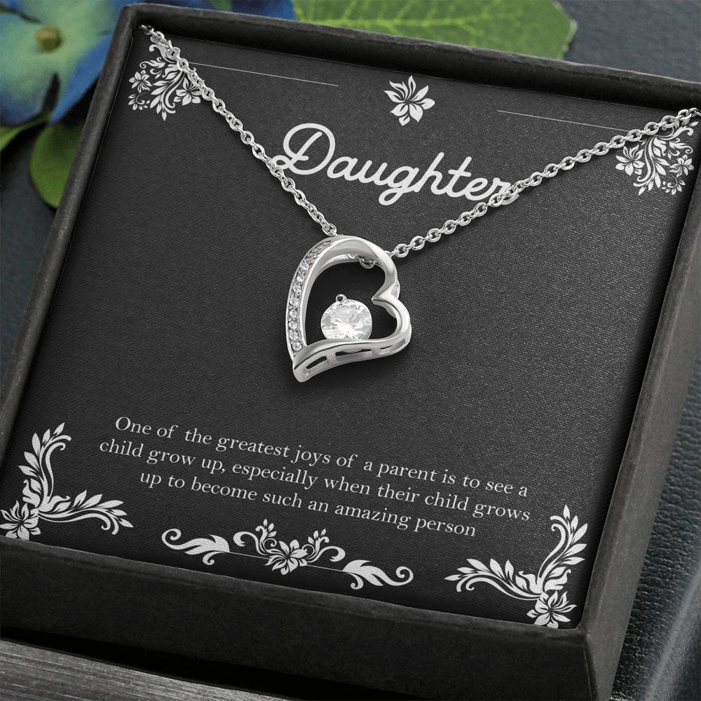 To My Daughter Gifts, One Of The Greatest Joys of a Parent, Forever Love Heart Necklace For Women, Birthday Present Ideas From Mom Dad