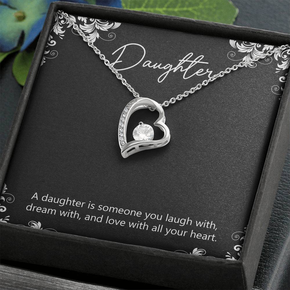 To My Daughter Gifts, A Daughter Is Someone You Laugh With, Forever Love Heart Necklace For Women, Birthday Present Idea From Mom