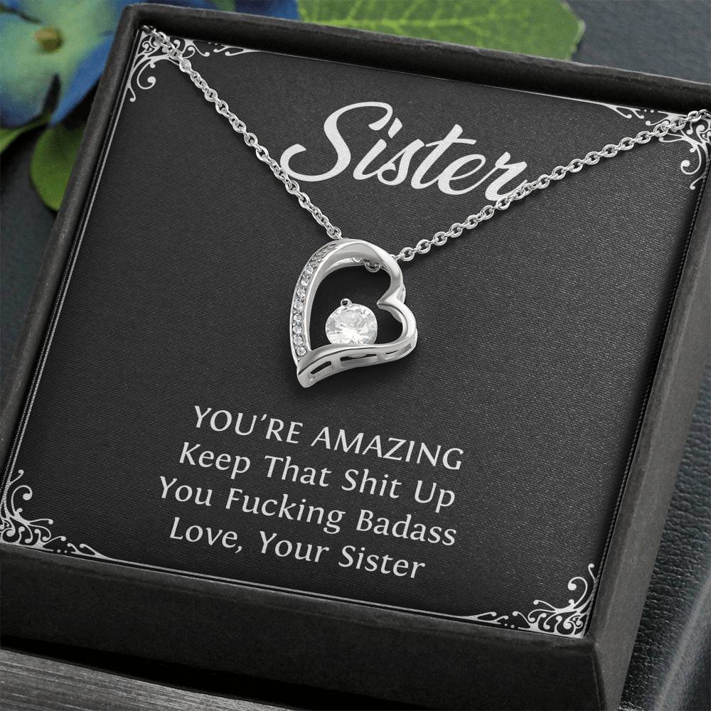 To My Badass Sister Gifts, You're Amazing, Forever Love Heart Necklace For Women, Birthday Present Idea From Sister