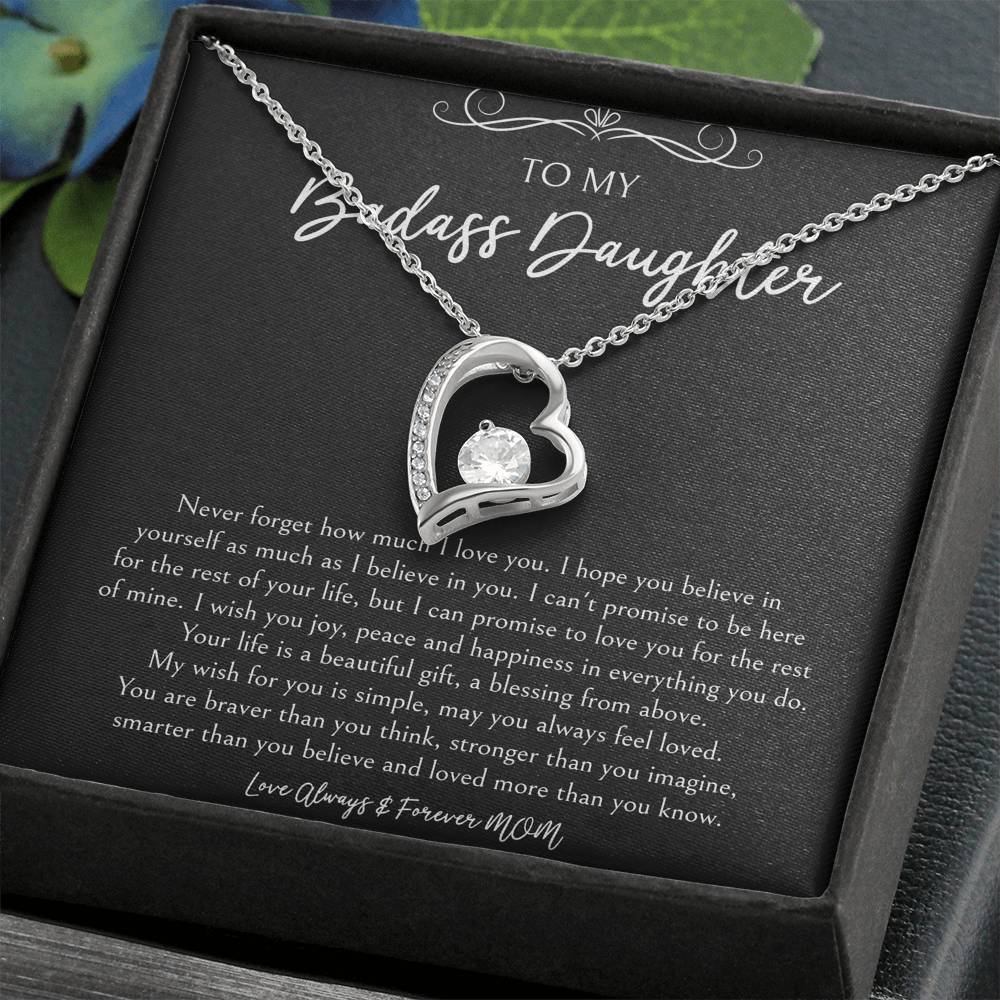 To My Badass Daughter Gifts, Never Forget How Much I Love You, Forever Love Heart Necklace For Women, Birthday Present Idea From Mom