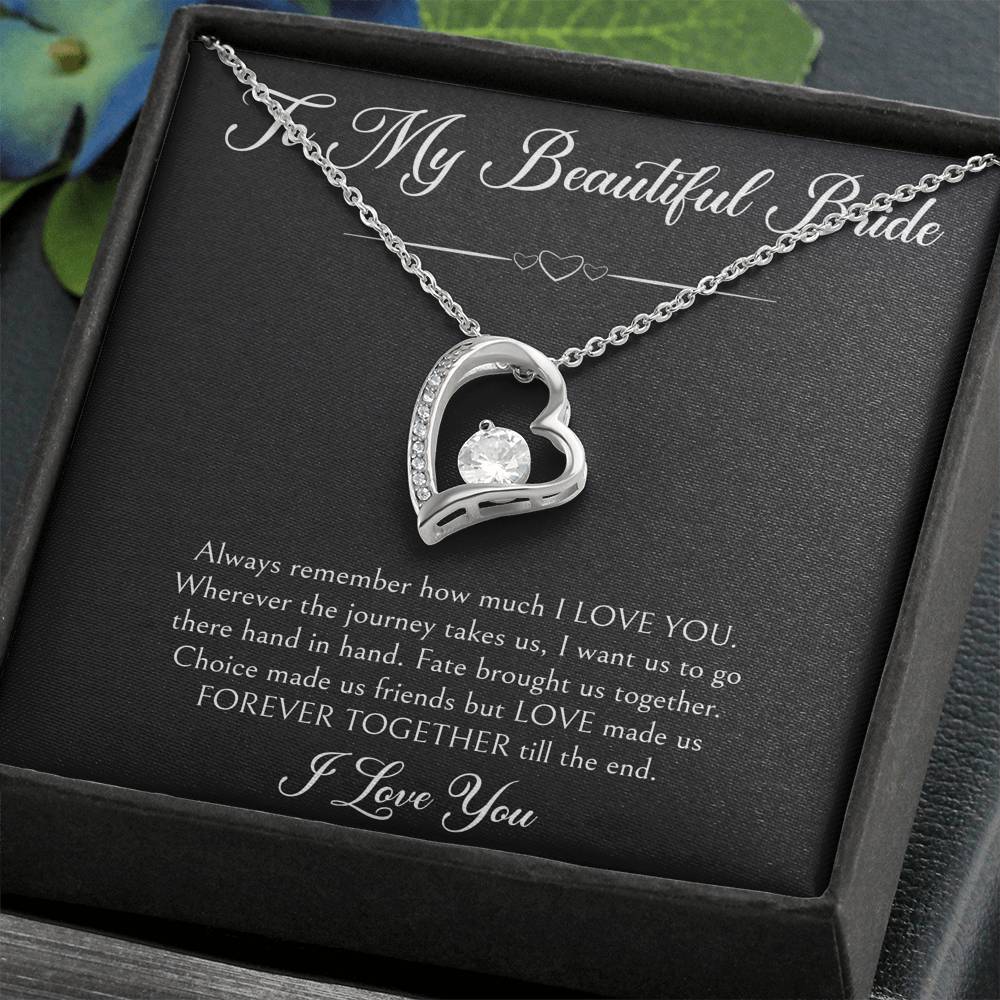 To My Bride Gifts, Forever Together Till The End, Forever Love Heart Necklace For Women, Wedding Day Thank You Ideas From Groom