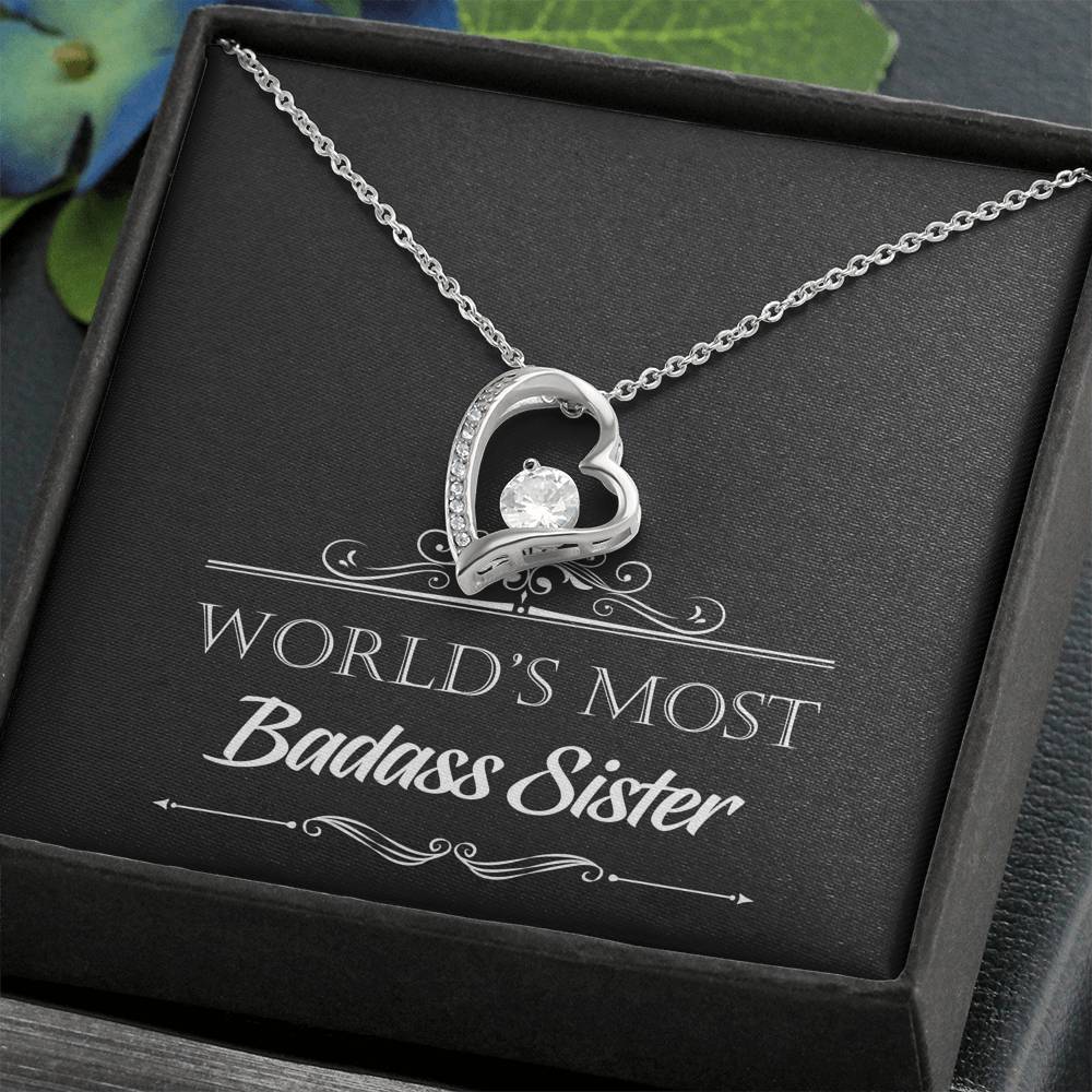 To My Badass Sister Gifts, World's Most Badass Sister, Forever Love Heart Necklace For Women, Birthday Present Idea From Sister