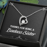Load image into Gallery viewer, To My Badass Sister Gifts, Thanks For Being A Badass Sister, Forever Love Heart Necklace For Women, Birthday Present Idea From Sister
