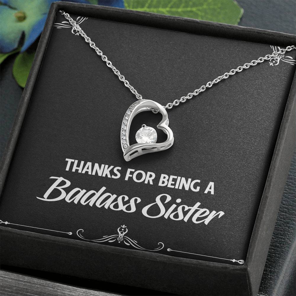To My Badass Sister Gifts, Thanks For Being A Badass Sister, Forever Love Heart Necklace For Women, Birthday Present Idea From Sister