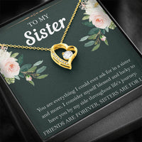 Load image into Gallery viewer, To My Sister Gifts, Friends Are Forever Sisters Are For Life, Forever Love Heart Necklace For Women, Birthday Present Idea From Sister
