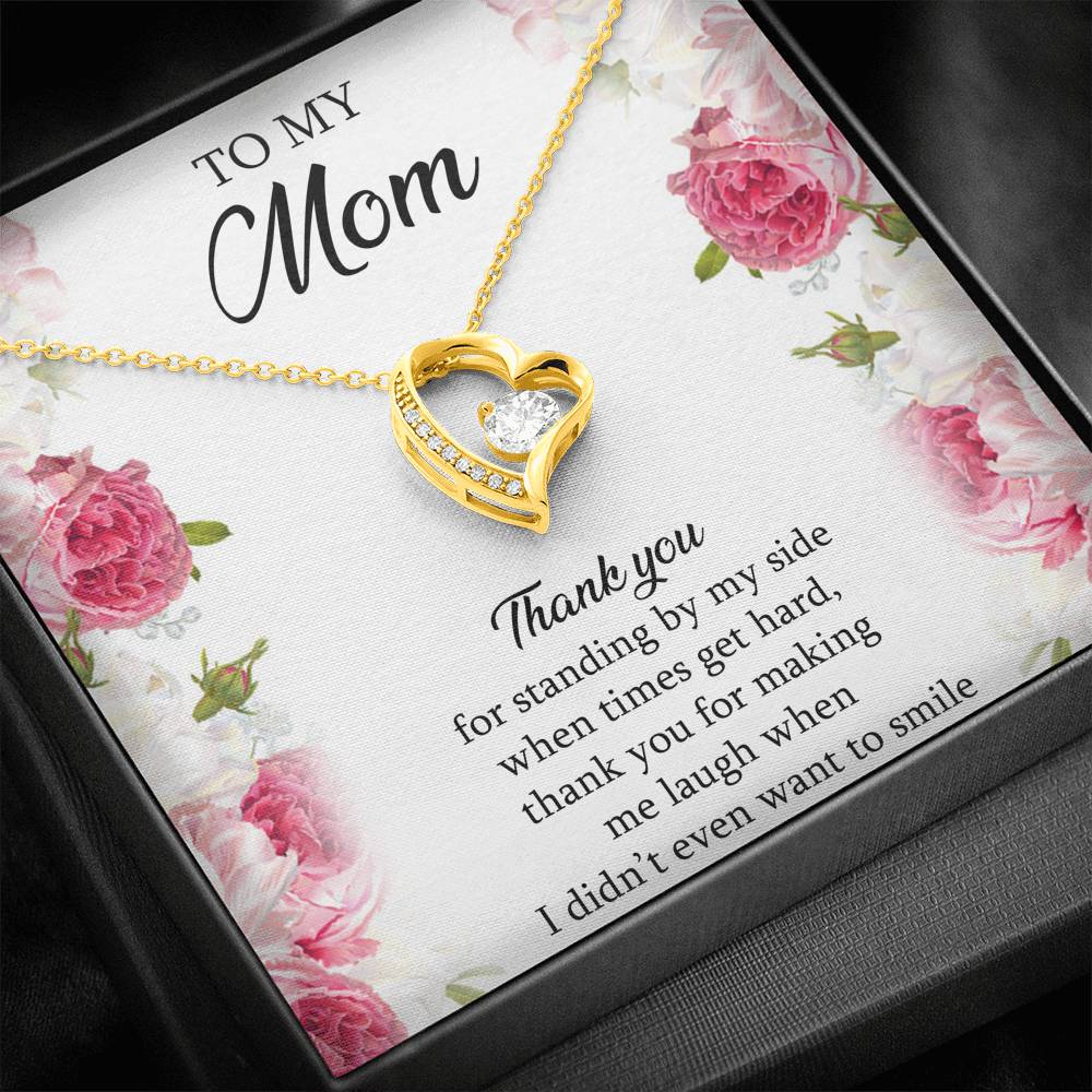 To My Mom Gifts, Thank You For Standing By My Side, Forever Love Heart Necklace For Women, Birthday Mothers Day Present From Son Daughter