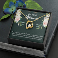 Load image into Gallery viewer, Retirement Gifts, Be Proud, Happy Retirement Forever Love Heart Necklace For Women, Retirement Party Favor From Friends Coworkers
