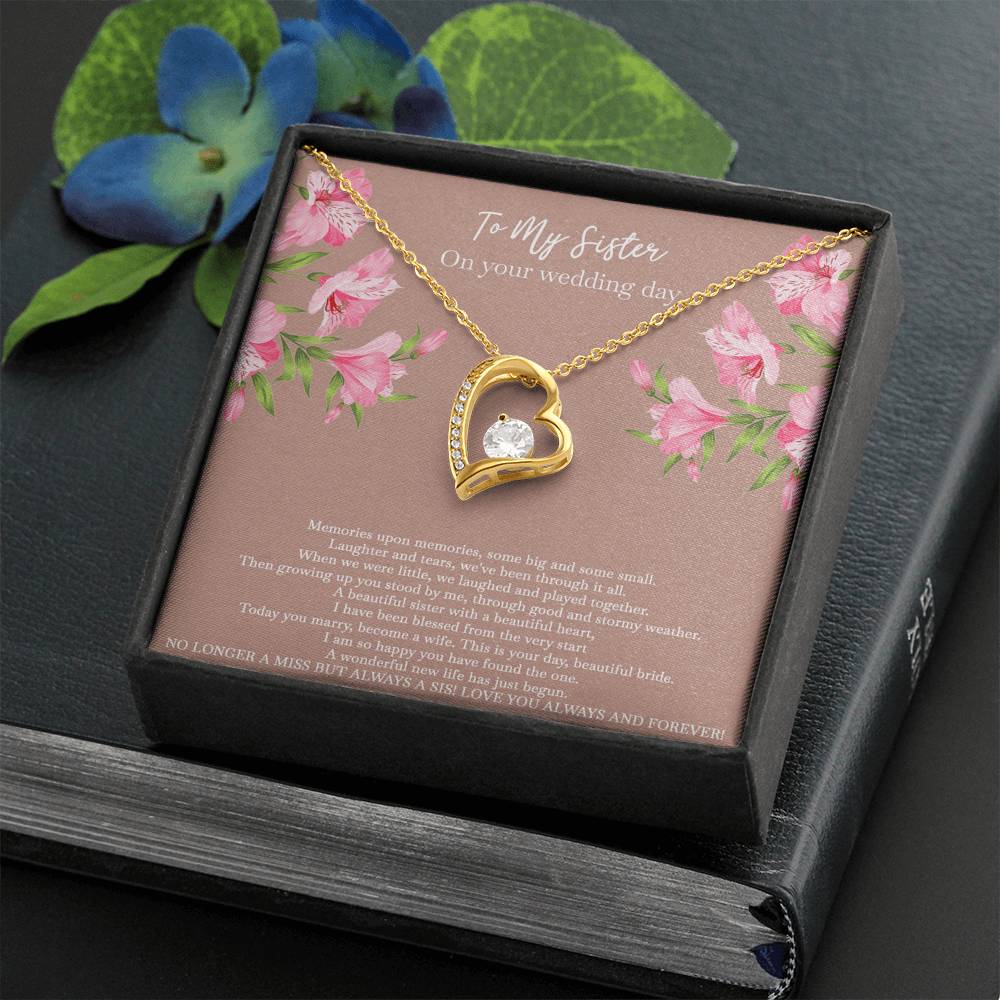 Bride Gifts, No Longer A Miss But Always A Sis, Forever Love Heart Necklace For Women, Wedding Day Thank You Ideas From Sister
