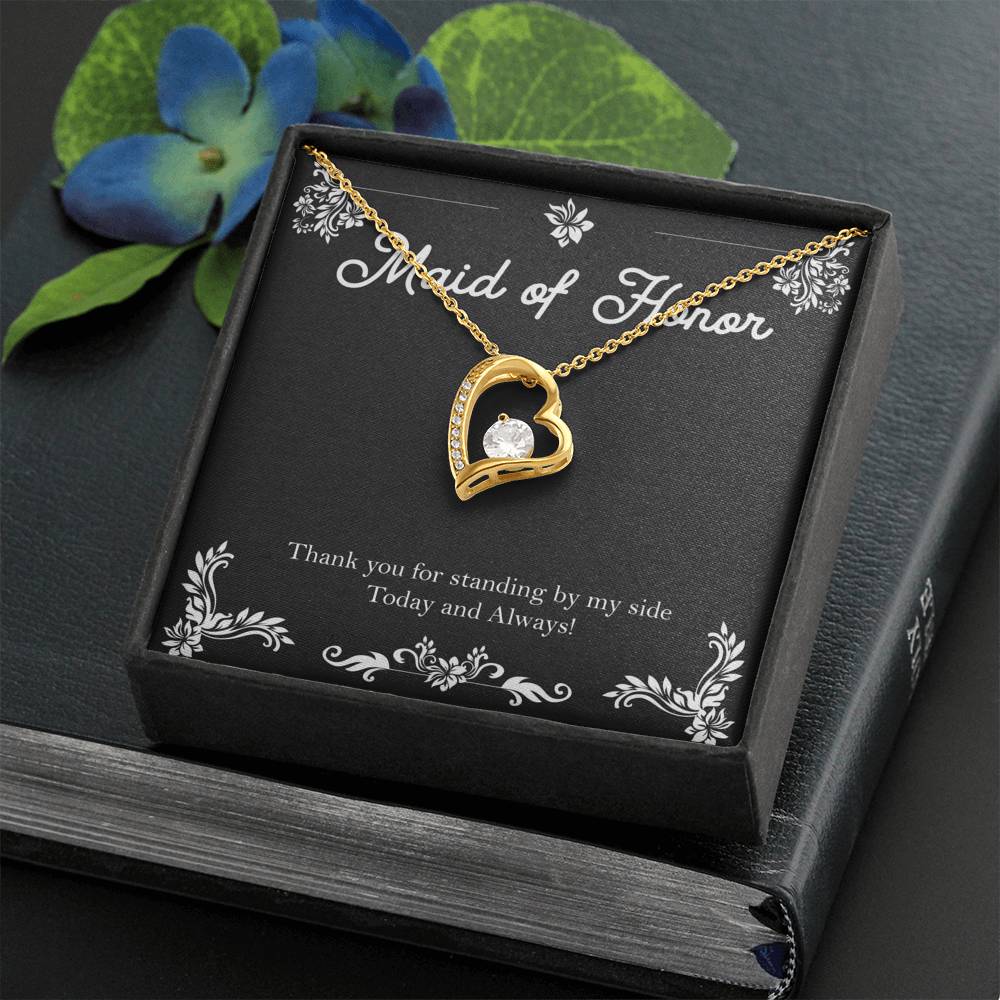 To My Maid Of Honor Gifts, Thank You For Standing By My Side, Forever Love Heart Necklace For Women, Wedding Day Thank You Ideas From Bride