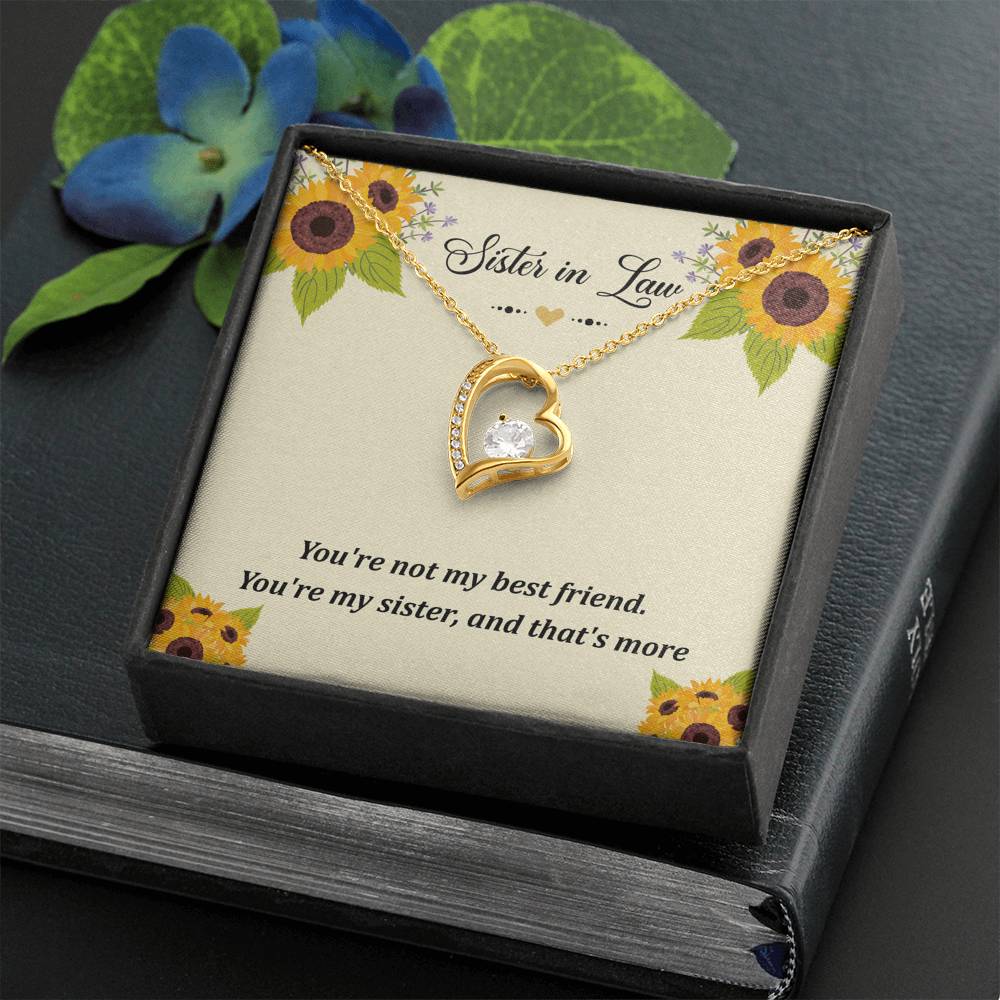 To My Sister-in-law Gifts, You're Not My Best Friend, Forever Love Heart Necklace For Women, Birthday Present Idea From Sister