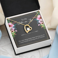 Load image into Gallery viewer, To My Sister-in-Law Gifts, The Only Thing Better, Forever Love Heart Necklace For Women, Wedding Day Thank You Ideas From Bride
