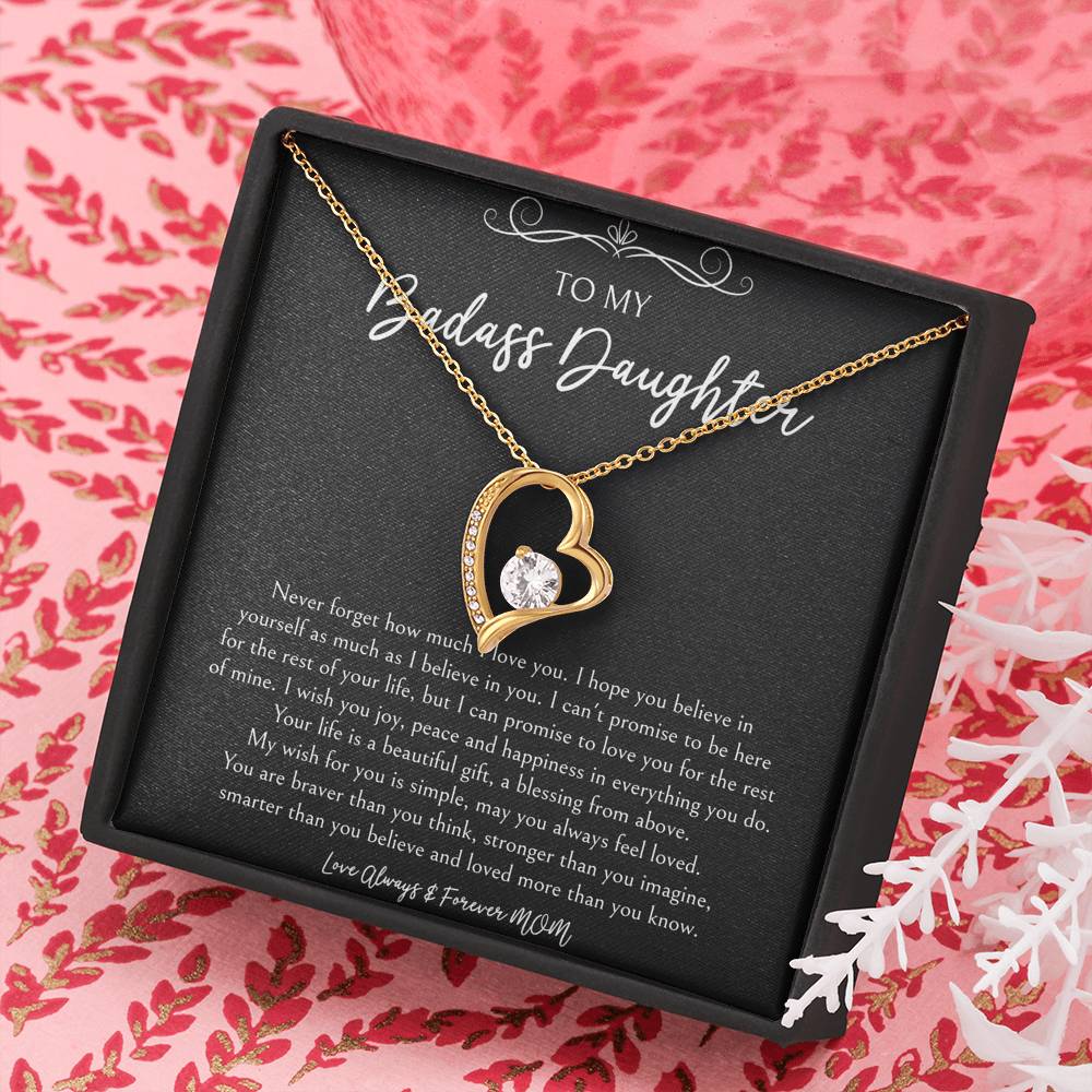 To My Badass Daughter Gifts, Never Forget How Much I Love You, Forever Love Heart Necklace For Women, Birthday Present Idea From Mom