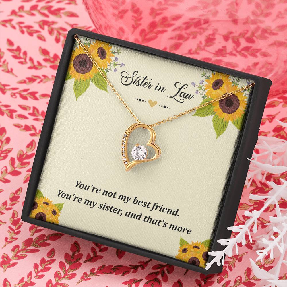 To My Sister-in-law Gifts, You're Not My Best Friend, Forever Love Heart Necklace For Women, Birthday Present Idea From Sister