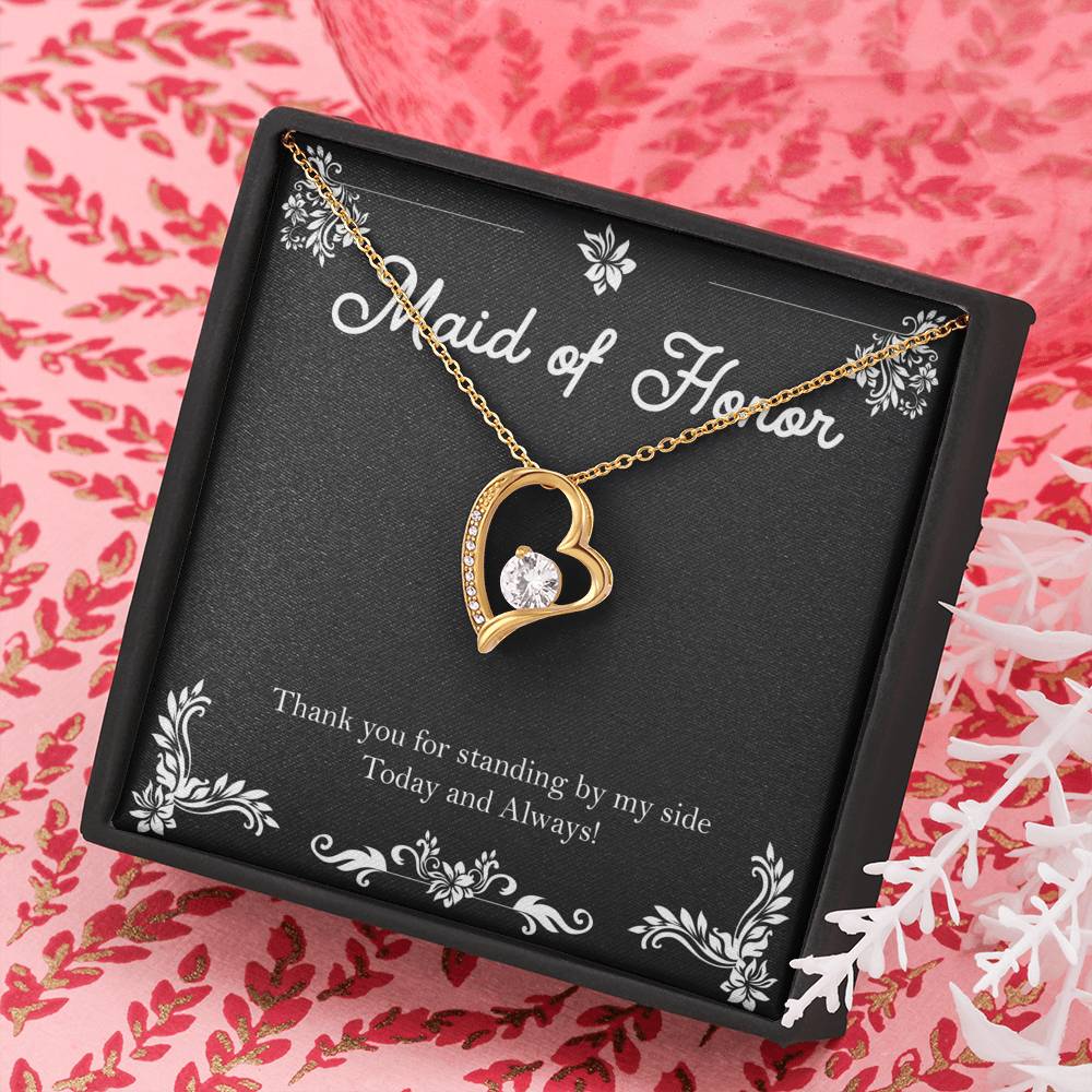To My Maid Of Honor Gifts, Thank You For Standing By My Side, Forever Love Heart Necklace For Women, Wedding Day Thank You Ideas From Bride