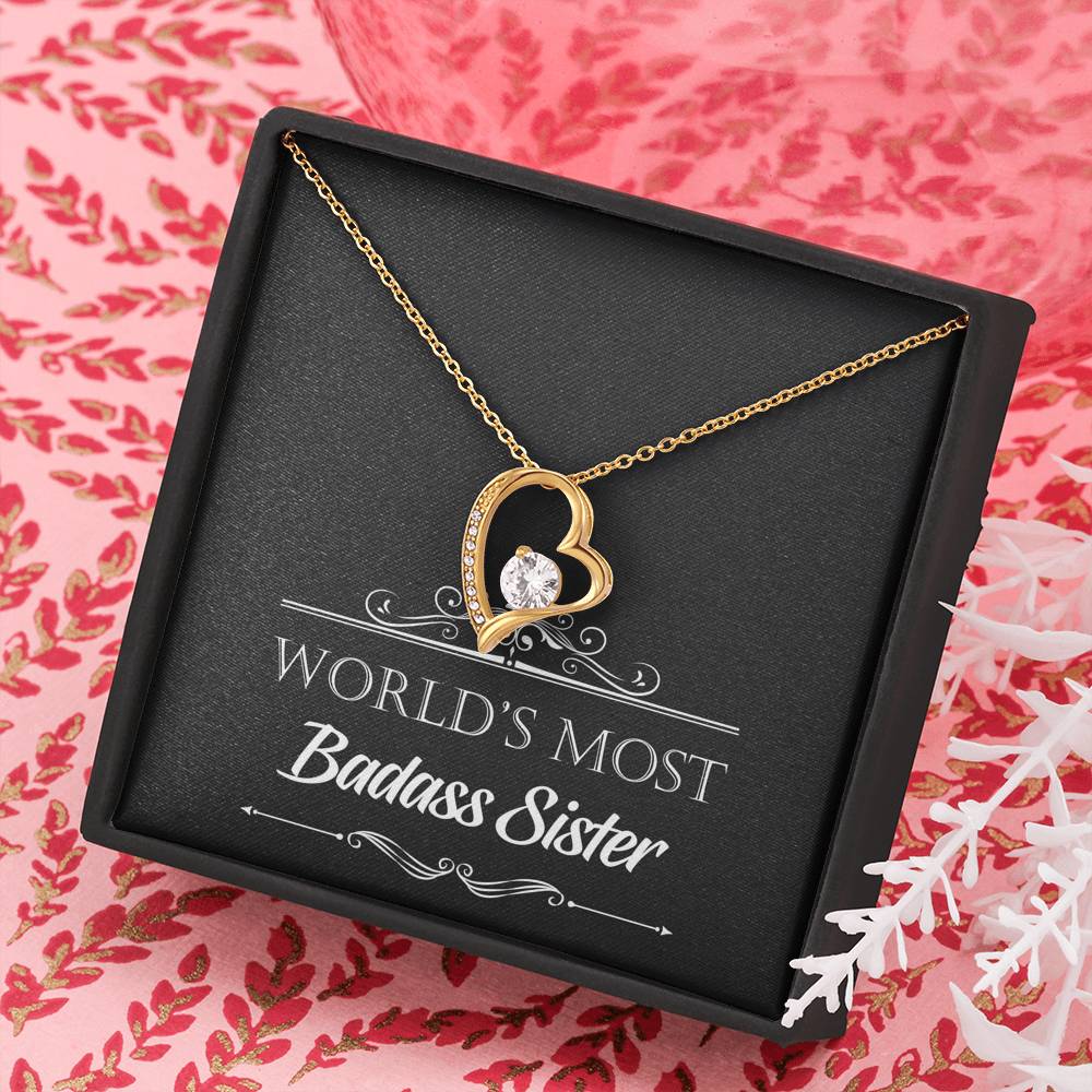 To My Badass Sister Gifts, World's Most Badass Sister, Forever Love Heart Necklace For Women, Birthday Present Idea From Sister