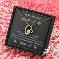 Load image into Gallery viewer, To My Daughter in Law Gifts, I Didn&#39;t Give You The Gift of Life, Forever Love Heart Necklace For Women, Birthday Present Idea From Mother-in-law
