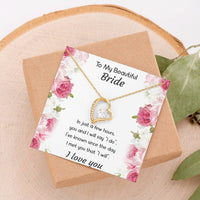 Load image into Gallery viewer, To My Bride Gifts, You And I Will Say I Do, Forever Love Heart Necklace For Women, Wedding Day Thank You Ideas From Groom

