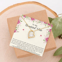 Load image into Gallery viewer, To My Wife, You Are Not Only My Wife , Forever Love Heart Necklace For Women, Anniversary Birthday Gifts From Husband
